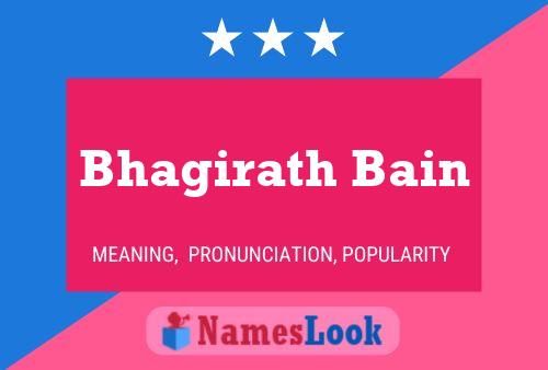 Bhagirath Bain பெயர் போஸ்டர்