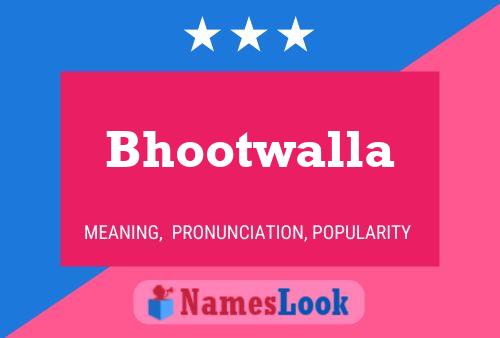 Bhootwalla பெயர் போஸ்டர்