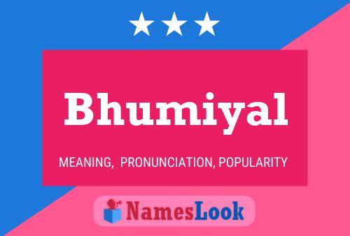 Bhumiyal பெயர் போஸ்டர்