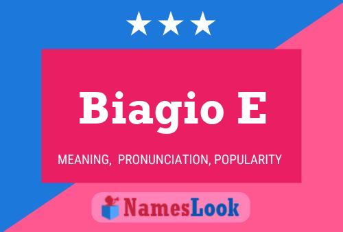 Biagio E பெயர் போஸ்டர்