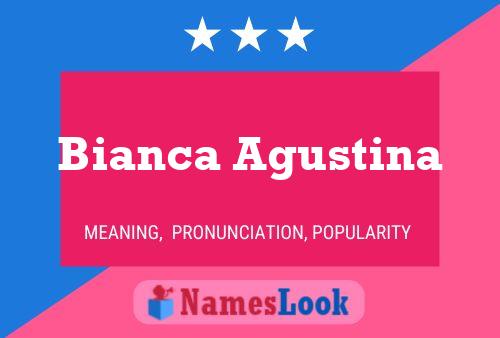 Bianca Agustina பெயர் போஸ்டர்