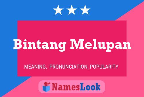 Bintang Melupan பெயர் போஸ்டர்