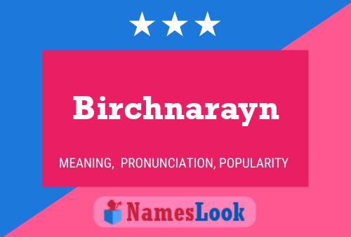 Birchnarayn பெயர் போஸ்டர்