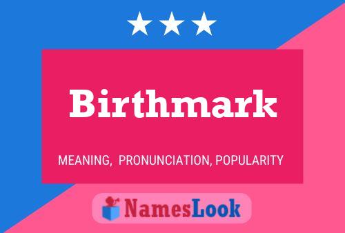 Birthmark பெயர் போஸ்டர்