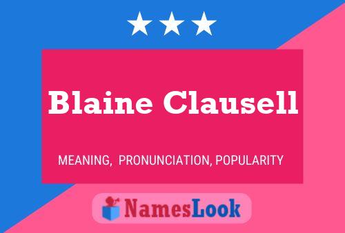 Blaine Clausell பெயர் போஸ்டர்