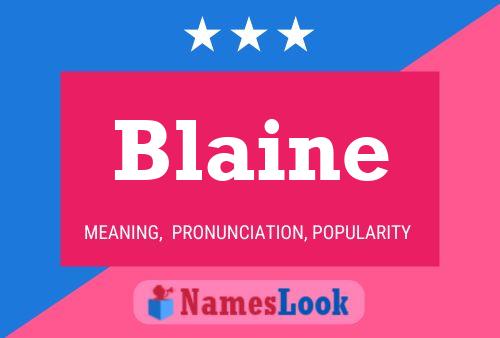 Blaine பெயர் போஸ்டர்