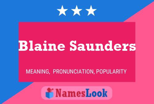 Blaine Saunders பெயர் போஸ்டர்