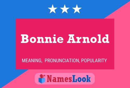 Bonnie Arnold பெயர் போஸ்டர்