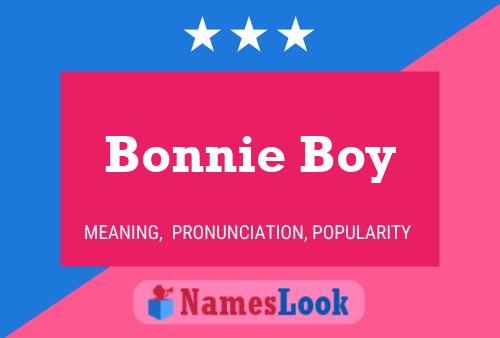 Bonnie Boy பெயர் போஸ்டர்