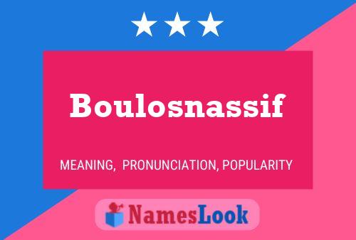 Boulosnassif பெயர் போஸ்டர்