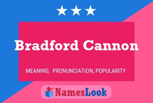 Bradford Cannon பெயர் போஸ்டர்