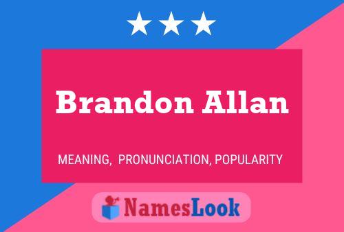 Brandon Allan பெயர் போஸ்டர்