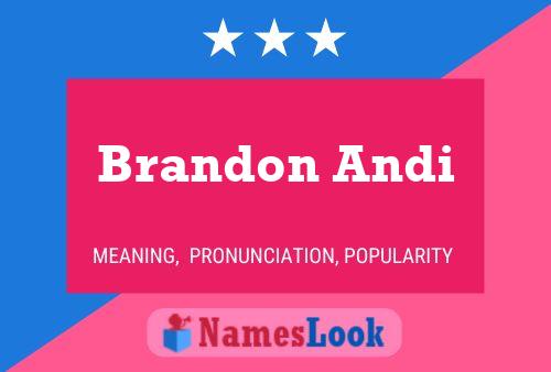 Brandon Andi பெயர் போஸ்டர்