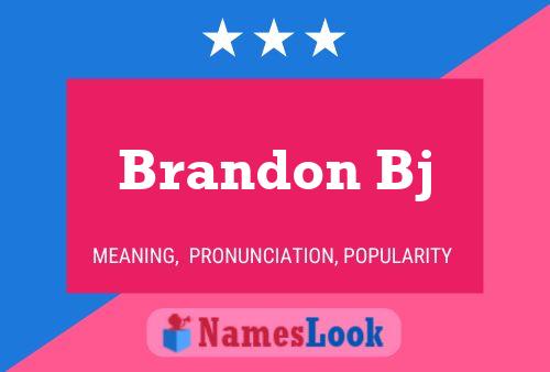 Brandon Bj பெயர் போஸ்டர்