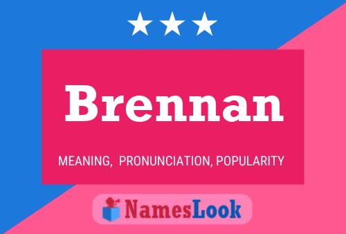 Brennan பெயர் போஸ்டர்