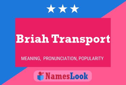 Briah Transport பெயர் போஸ்டர்