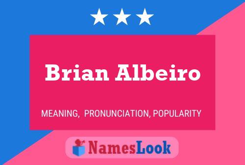 Brian Albeiro பெயர் போஸ்டர்