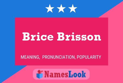 Brice Brisson பெயர் போஸ்டர்