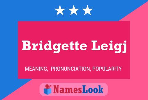 Bridgette Leigj பெயர் போஸ்டர்