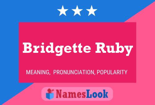 Bridgette Ruby பெயர் போஸ்டர்