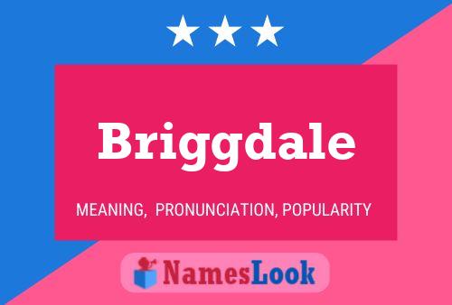 Briggdale பெயர் போஸ்டர்