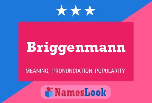 Briggenmann பெயர் போஸ்டர்