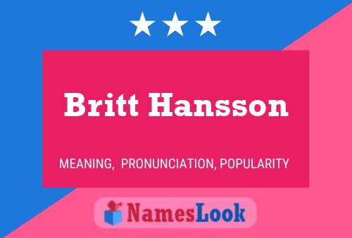 Britt Hansson பெயர் போஸ்டர்