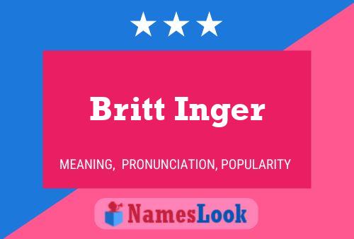 Britt Inger பெயர் போஸ்டர்