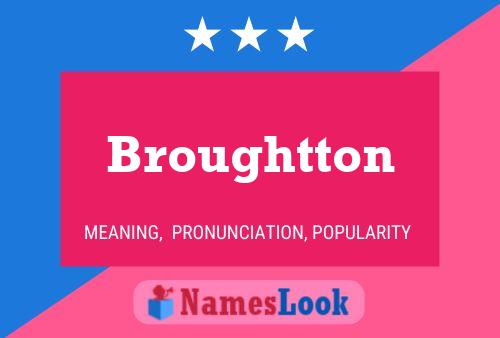 Broughtton பெயர் போஸ்டர்