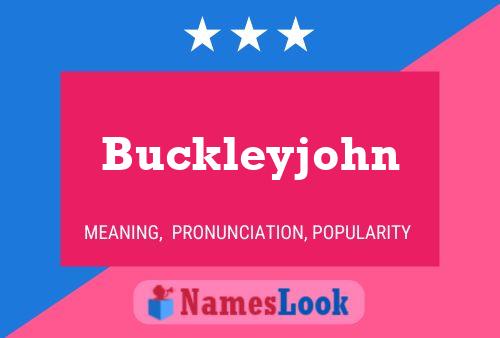 Buckleyjohn பெயர் போஸ்டர்