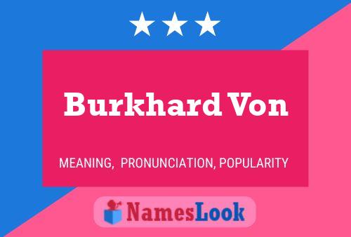 Burkhard Von பெயர் போஸ்டர்