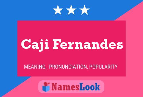 Caji Fernandes பெயர் போஸ்டர்