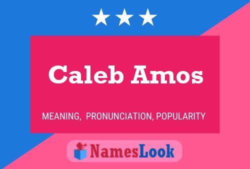 Caleb Amos பெயர் போஸ்டர்