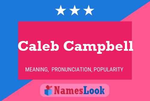 Caleb Campbell பெயர் போஸ்டர்