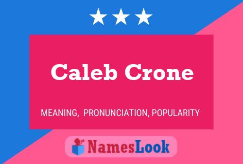 Caleb Crone பெயர் போஸ்டர்