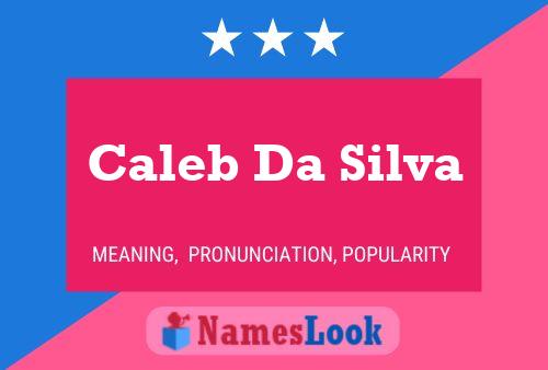 Caleb Da Silva பெயர் போஸ்டர்