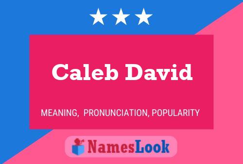 Caleb David பெயர் போஸ்டர்