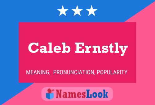 Caleb Ernstly பெயர் போஸ்டர்