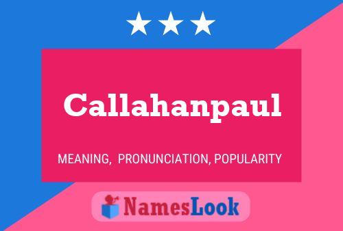 Callahanpaul பெயர் போஸ்டர்