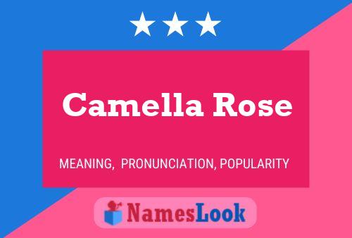 Camella Rose பெயர் போஸ்டர்