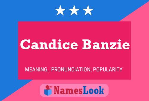 Candice Banzie பெயர் போஸ்டர்