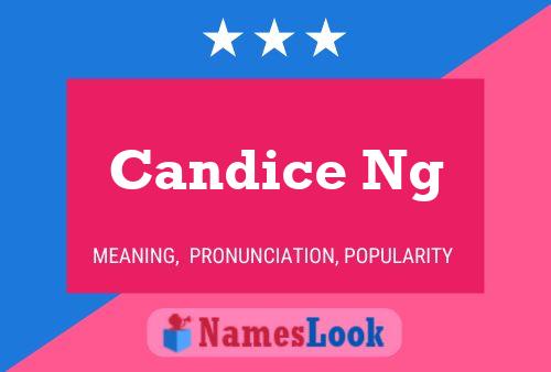 Candice Ng பெயர் போஸ்டர்