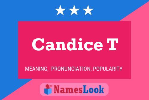 Candice T பெயர் போஸ்டர்