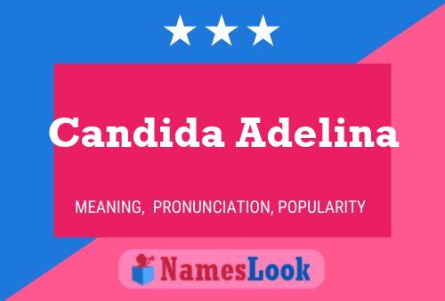 Candida Adelina பெயர் போஸ்டர்