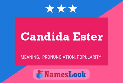 Candida Ester பெயர் போஸ்டர்