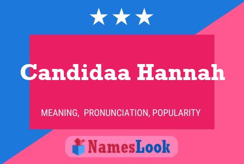 Candidaa Hannah பெயர் போஸ்டர்