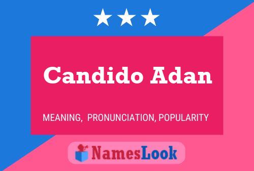 Candido Adan பெயர் போஸ்டர்