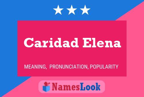 Caridad Elena பெயர் போஸ்டர்