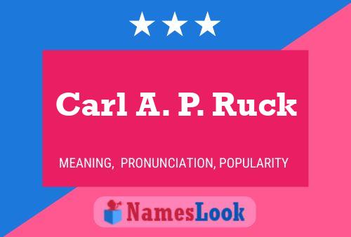 Carl A. P. Ruck பெயர் போஸ்டர்