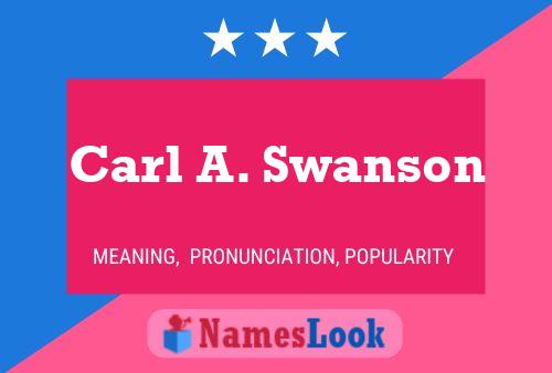 Carl A. Swanson பெயர் போஸ்டர்